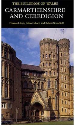 Cover of 'The Buildings of Wales: Carmarthenshire and Ceredigion'.
