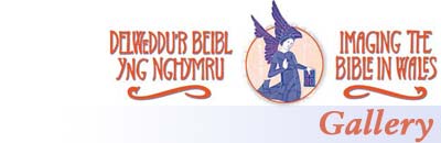 Imaging the Bible in Wales Galleries.